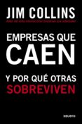 empresas que caen y por que otras sobreviven-jim collins-9788423427963 empresas que caen y por que otras sobreviven-jim collins-9788423427963