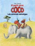 el petit drac coco i els animals salvatges-ingo siegner-9788424662363 el petit drac coco i els animals salvatges-ingo siegner-9788424662363