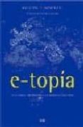 e-topia: vida urbana, jim, pero no la que nosotros conocemos-william j. mitchell-9788425218163 e-topia: vida urbana, jim, pero no la que nosotros conocemos-william j. mitchell-9788425218163