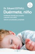 duérmete, niño (edición actualizada y ampliada) (ebook)-eduard estivill-9788425352263 duérmete, niño (edición actualizada y ampliada) (ebook)-eduard estivill-9788425352263