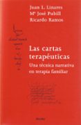 las cartas terapeuticas: una tecnica narrativa en terapia familia r-juan luis linares-maria jose pubill-9788425423963 las cartas terapeuticas: una tecnica narrativa en terapia familia r-juan luis linares-maria jose pubill-9788425423963