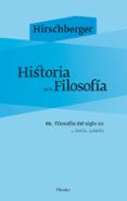 historia de la filosofia (t. iii): filosofia del siglo xx-johannes hirschberger-9788425424663 historia de la filosofia (t. iii): filosofia del siglo xx-johannes hirschberger-9788425424663