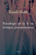 paradojas de la fe en tiempos posoptimistas-tomas halik-9788425434563 paradojas de la fe en tiempos posoptimistas-tomas halik-9788425434563