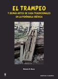 el trampeo y demas artes de caza tradicionales en la peninsula ib erica-moises d. boza-9788425514463 el trampeo y demas artes de caza tradicionales en la peninsula ib erica-moises d. boza-9788425514463