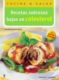 recetas sabrosas bajas en colesterol-friedrich bohlmann-9788425516863 recetas sabrosas bajas en colesterol-friedrich bohlmann-9788425516863