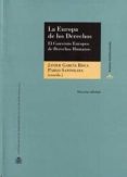 la europa de los derechos-javier garcia roca-pablo santolaya-9788425915963 la europa de los derechos-javier garcia roca-pablo santolaya-9788425915963