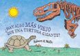 ¿hay algo mas viejo que una tortuga gigante?-robert e. wells-9788426134363 ¿hay algo mas viejo que una tortuga gigante?-robert e. wells-9788426134363