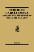 sonetos del amor oscuro y divan del tamarit-federico garcia lorca-9788426418463 sonetos del amor oscuro y divan del tamarit-federico garcia lorca-9788426418463