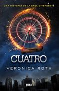cuatro: una historia de la saga divergente-veronica roth-9788427208063 cuatro: una historia de la saga divergente-veronica roth-9788427208063