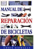 manual de reparacion de bicicletas-chris sidwells-9788428214063 manual de reparacion de bicicletas-chris sidwells-9788428214063
