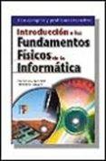 introduccion a los fundamentos fisicos de la informatica-antonio m. criado perez-fabian frutos rayego-9788428326063 introduccion a los fundamentos fisicos de la informatica-antonio m. criado perez-fabian frutos rayego-9788428326063