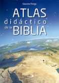 atlas didactico de la biblia-giacomo perego-9788428547963 atlas didactico de la biblia-giacomo perego-9788428547963