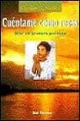 cuentame como rezas orar en primera persona-carlos g. valles-9788429312263 cuentame como rezas orar en primera persona-carlos g. valles-9788429312263