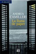 la lluna de paper-andrea camilleri-9788429760163 la lluna de paper-andrea camilleri-9788429760163