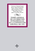 teoria general de los derechos fundamentales en la constitucion e spañola de 1978-francisco j. bastida freijedo-9788430941063 teoria general de los derechos fundamentales en la constitucion e spañola de 1978 francisco j. bastida freijedo 9788430941063