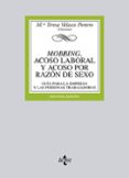 mobbing, acoso laboral y acoso por razon de sexo. guia para la em presa y las personas trabajadoras (2ª ed.)-9788430953363 mobbing, acoso laboral y acoso por razon de sexo. guia para la em presa y las personas trabajadoras (2ª ed.)-9788430953363