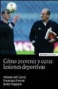 como prevenir y curar lesiones deportivas-9788431323363 como prevenir y curar lesiones deportivas-9788431323363