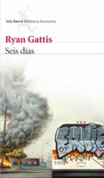 seis dias-ryan gattis-9788432225963 seis dias-ryan gattis-9788432225963