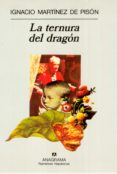 la ternura del dragon-ignacio martinez de pison-9788433917263 la ternura del dragon-ignacio martinez de pison-9788433917263
