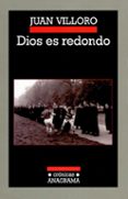 dios es redondo-juan villoro-9788433925763 dios es redondo-juan villoro-9788433925763