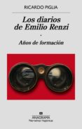 los diarios de emilio renzi (ebook)-ricardo piglia-9788433936363 los diarios de emilio renzi (ebook)-ricardo piglia-9788433936363