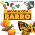 modela con barro (manualidades divertidas)-merce bohera-9788434218963 modela con barro (manualidades divertidas)-merce bohera-9788434218963