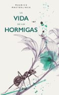la vida de las hormigas-maurice maeterlinck-9788434427563 la vida de las hormigas-maurice maeterlinck-9788434427563