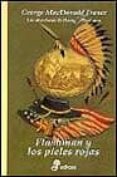 flashman y los pieles rojas-george macdonald fraser-9788435035163 flashman y los pieles rojas-george macdonald fraser-9788435035163