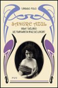 sangre azul: vida y delirio de margarita ruiz de lihory-candido polo-9788437076263 sangre azul: vida y delirio de margarita ruiz de lihory-candido polo-9788437076263