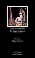 lirica española de tipo popular:edad media y renacimiento (9ª ed. )-margit frenk alatorre-9788437600963 lirica española de tipo popular:edad media y renacimiento (9ª ed. )-margit frenk alatorre-9788437600963