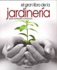 el gran libro de la jardineria , guia completa y practica-9788445907863 el gran libro de la jardineria , guia completa y practica-9788445907863