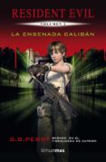 la ensenada caliban (resident evil, 2)-s. d. perry-9788448008963 la ensenada caliban (resident evil, 2)-s. d. perry-9788448008963