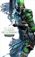 la senda del guerrero (la senda de los eldar, nº 1)-gav thorpe-9788448044763 la senda del guerrero (la senda de los eldar, nº 1)-gav thorpe-9788448044763