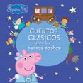 cuentos clasicos para las buenas noches (peppa pig)-9788448848163 cuentos clasicos para las buenas noches (peppa pig)-9788448848163