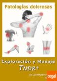 exploracion y masaje tndr en patologias dolorosas-cayo martin valencia-9788460821663 exploracion y masaje tndr en patologias dolorosas-cayo martin valencia-9788460821663