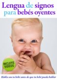 lengua de signos para bebes oyentes (ebook)-9788461658763 lengua de signos para bebes oyentes (ebook)-9788461658763