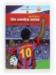 (pe) un contra onze-santi baro-9788466125963 (pe) un contra onze-santi baro-9788466125963