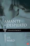 amante despierto-j. r. ward-9788466323963 amante despierto-j. r. ward-9788466323963
