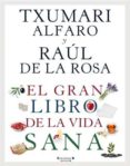 el gran libro de la vida sana-teresa pamies-george w. lovell-9788466646963 el gran libro de la vida sana-teresa pamies-george w. lovell-9788466646963