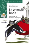 la comedia borja-ignasi moreno-9788466793063 la comedia borja-ignasi moreno-9788466793063