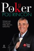 el poker: todas las tecnicas para ser un triunfador-poli rincon-9788467034363 el poker: todas las tecnicas para ser un triunfador-poli rincon-9788467034363