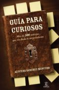 guía para curiosos (ebook)-azucena sanchez mancebo-9788467037463 guía para curiosos (ebook)-azucena sanchez mancebo-9788467037463