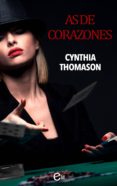 as de corazones (ebook)-cynthia thomason-9788467194463 as de corazones (ebook)-cynthia thomason-9788467194463