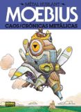 caos/ cronicas metalicas (metal hurlant 9)-9788467912463 caos/ cronicas metalicas (metal hurlant 9)-9788467912463