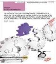 (mf1034_3) manual. gestión de recursos laborales, formativos y análisis de puestos de trabajo para la inserción sociolaboral de-9788468156163 (mf1034_3) manual. gestión de recursos laborales, formativos y análisis de puestos de trabajo para la inserción sociolaboral de-9788468156163