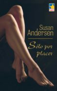 solo por placer (ebook)-susan andersen-9788468716763 solo por placer (ebook)-susan andersen-9788468716763