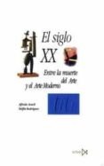 el siglo xx: el arte y los sistemas visuales (2ª ed.)-alfredo aracil-delfin rodriguez-9788470901263 el siglo xx: el arte y los sistemas visuales (2ª ed.)-alfredo aracil-delfin rodriguez-9788470901263
