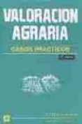 valoracion agraria: casos practicos (2ª ed.)-natividad guadalajara-9788471145963 valoracion agraria: casos practicos (2ª ed.)-natividad guadalajara-9788471145963