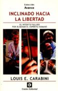 inclinado hacia la libertad-louis e. carabini-9788472097063 inclinado hacia la libertad-louis e. carabini-9788472097063