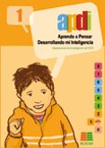 apdi 1: aprendo a pensar desarrollando mi inteligencia (1º educac ion primaria)-carlos yuste hernanz-9788472781863 apdi 1: aprendo a pensar desarrollando mi inteligencia (1º educac ion primaria)-carlos yuste hernanz-9788472781863